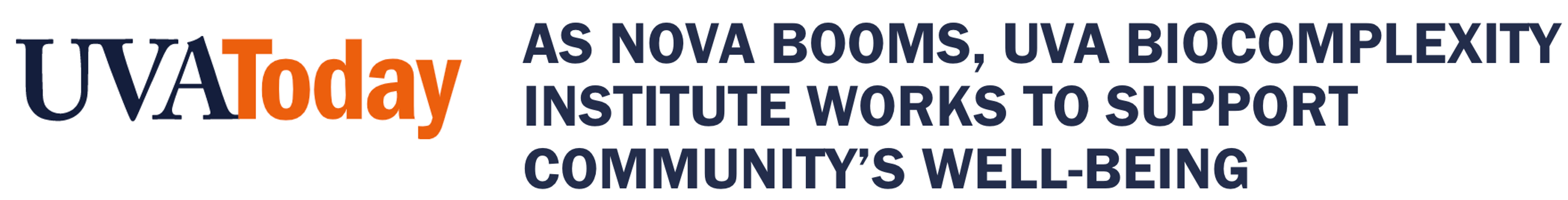 As NOVA Booms, UVA Biocomplexity Institute Works to Support Community’s Well-being, 2022 article published in UVA Today